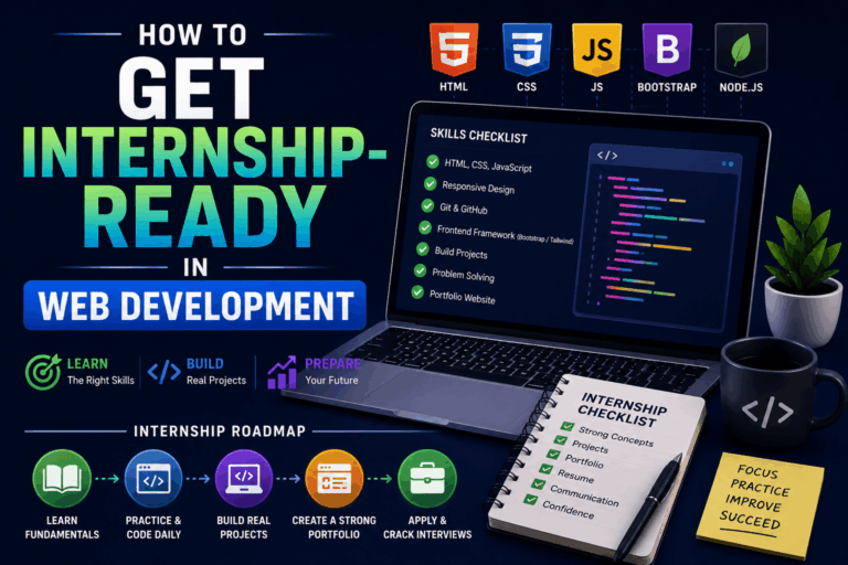 How to Get Internship-Ready in Web Development